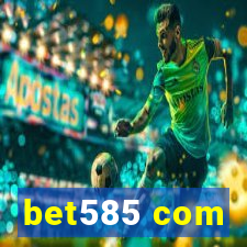 bet585 com